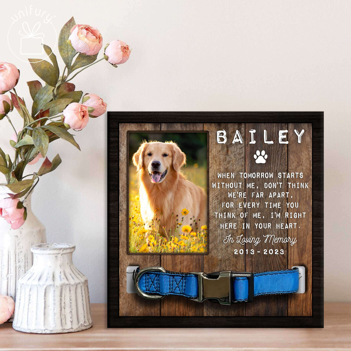 When Tomorrow Starts Without Me Pet Collar Frame