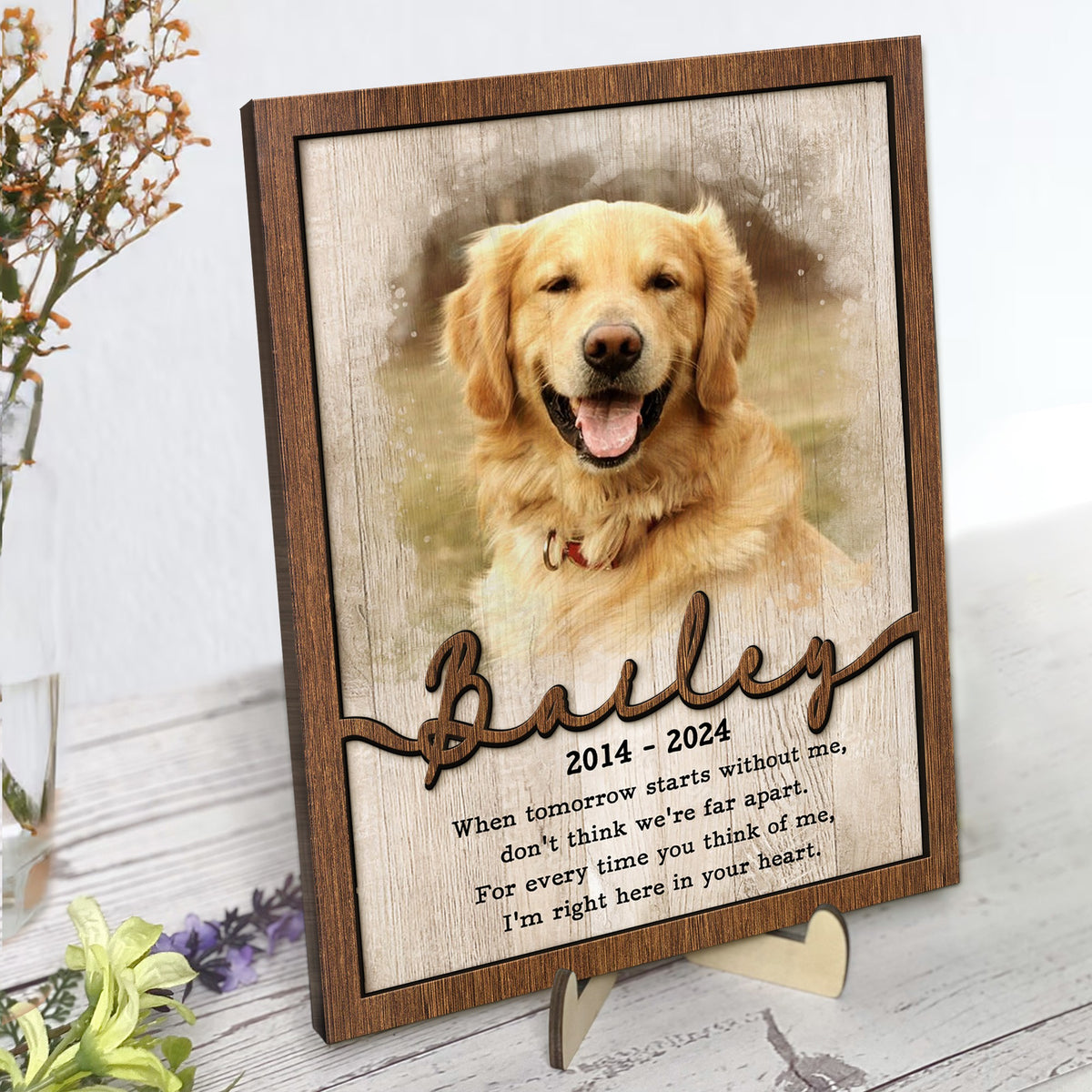 I'm Right Here In Your Heart Pet Memorial Wooden Sign - Personalized Pet Memorial Gift