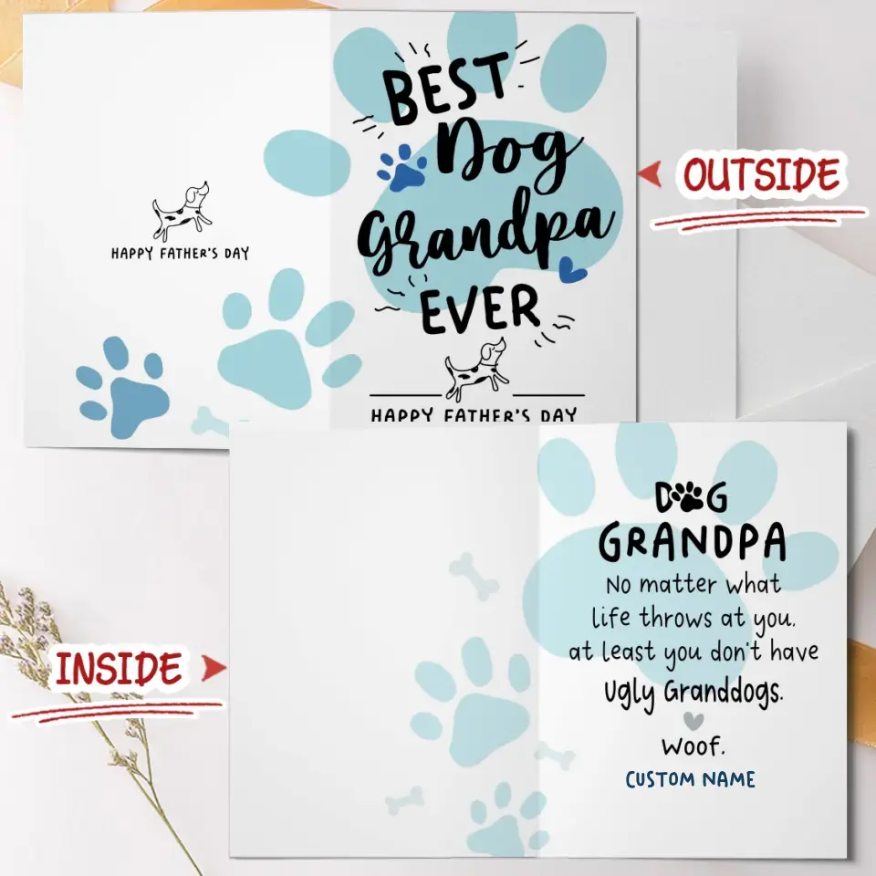 Personalized Dog Grandpa Folded Greeting Card - Best Dog Grandpa Ever - At Least You Don't Have Ugly Granddogs